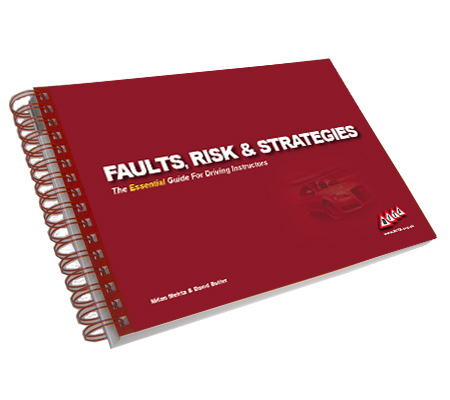 Driving Instructor Faults, Risk And Strategies manual