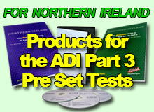 Northern Ireland ADI Part 3 Pre-Set Tests