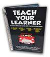 Teach Your Learner Book